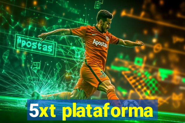 5xt plataforma